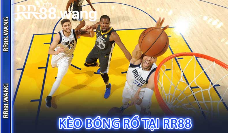 Kèo Bóng Rổ